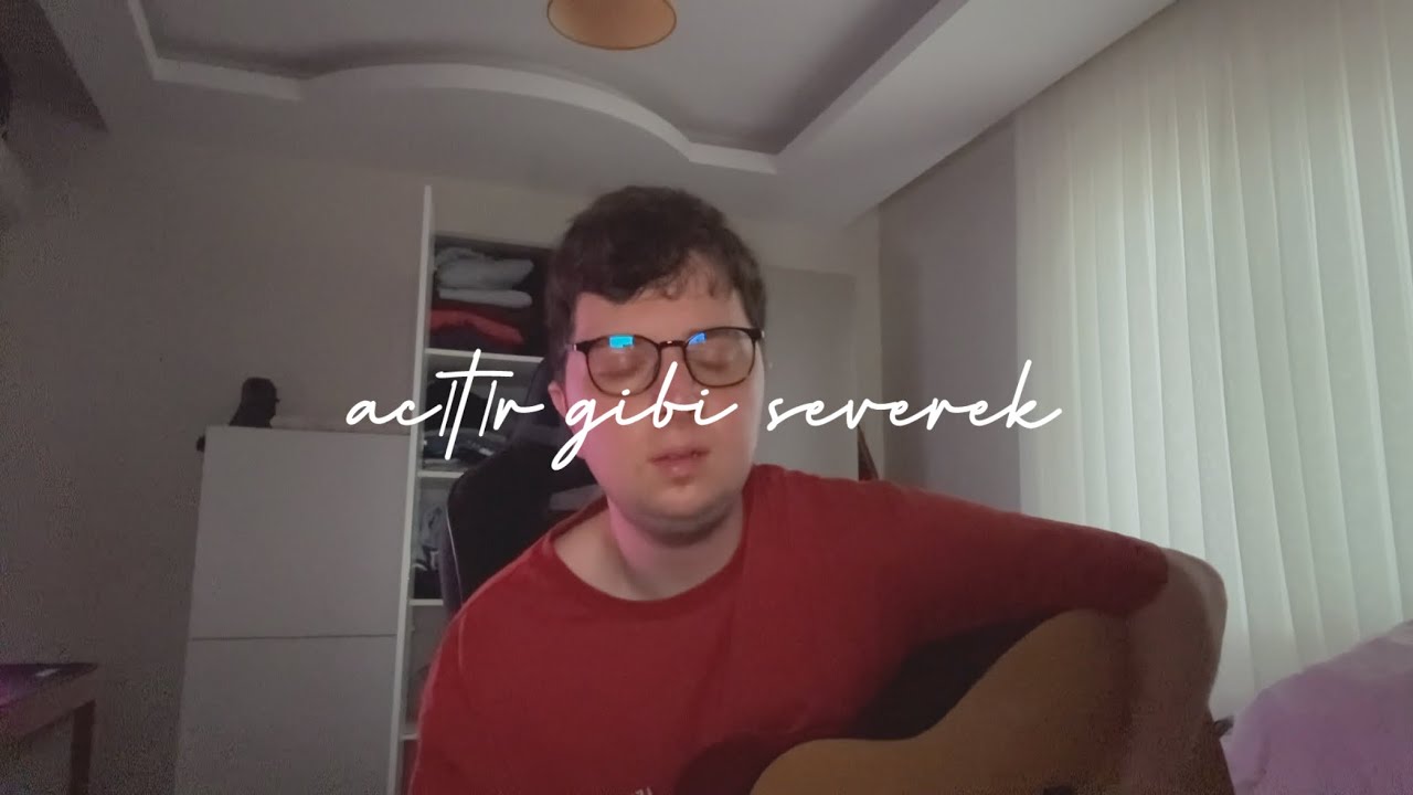 acıtır gibi severek