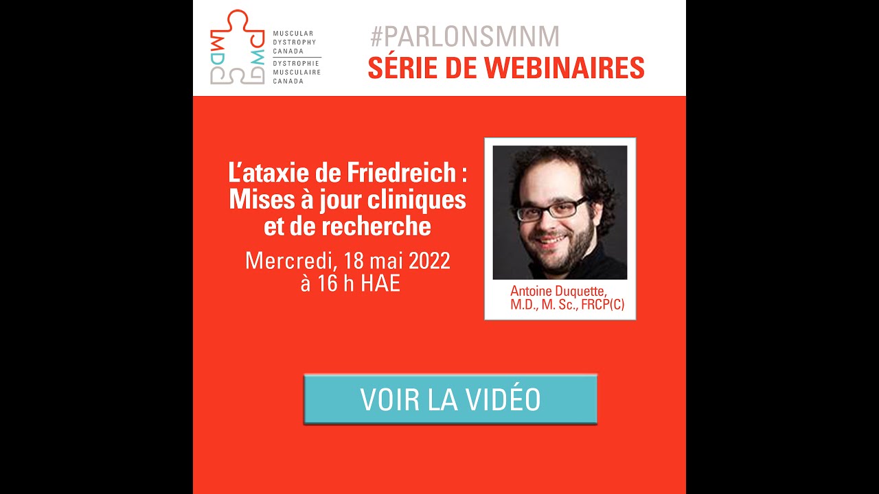 #ParlonsMNM: L’Ataxie de Friedreich: Mises à jour cliniques et de recherche