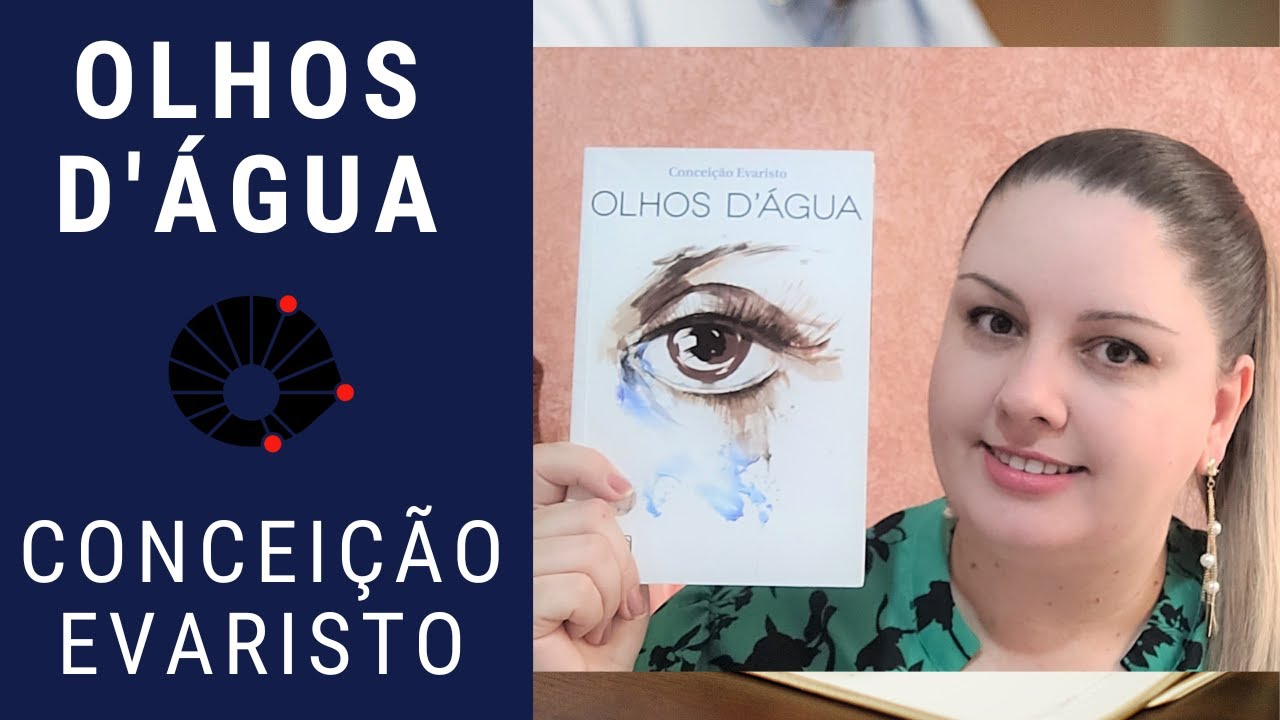 Olhos d'água - Conceição Evaristo [Unicamp 2027]
