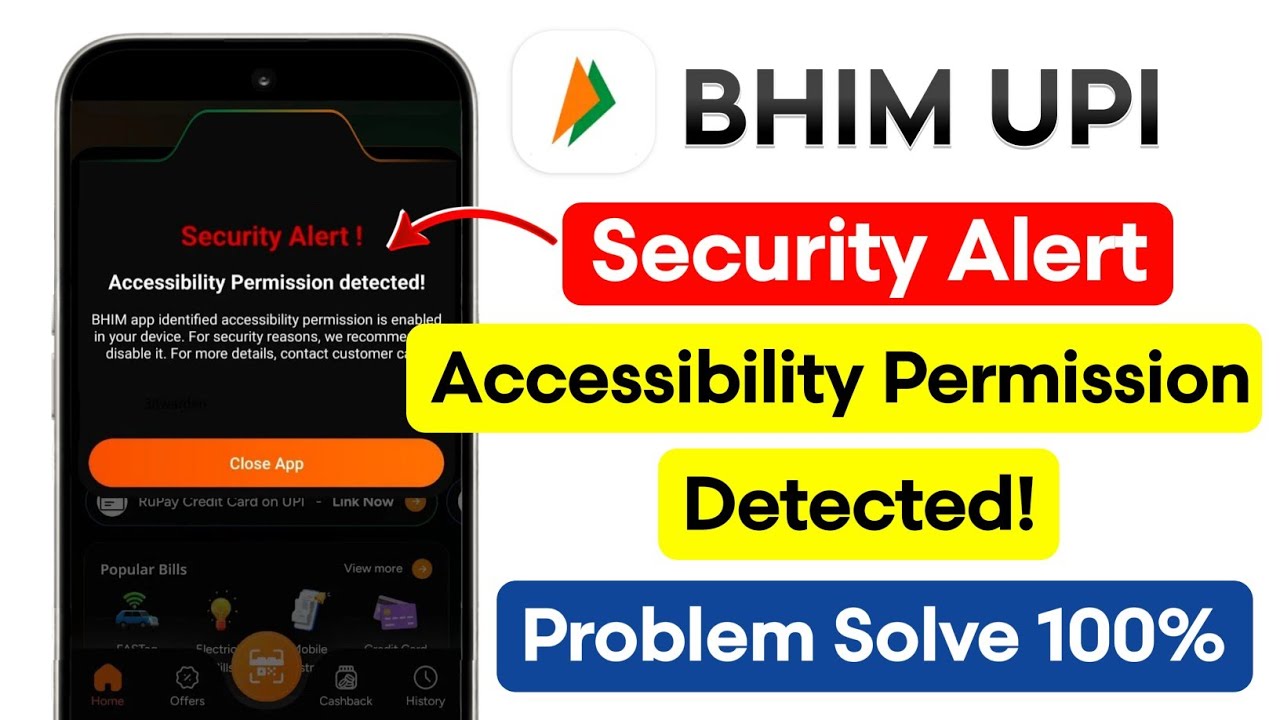 Fix: BHIM App Security Alert Accessibility Permission Detected Problem | BHIM App Security Alert Kya