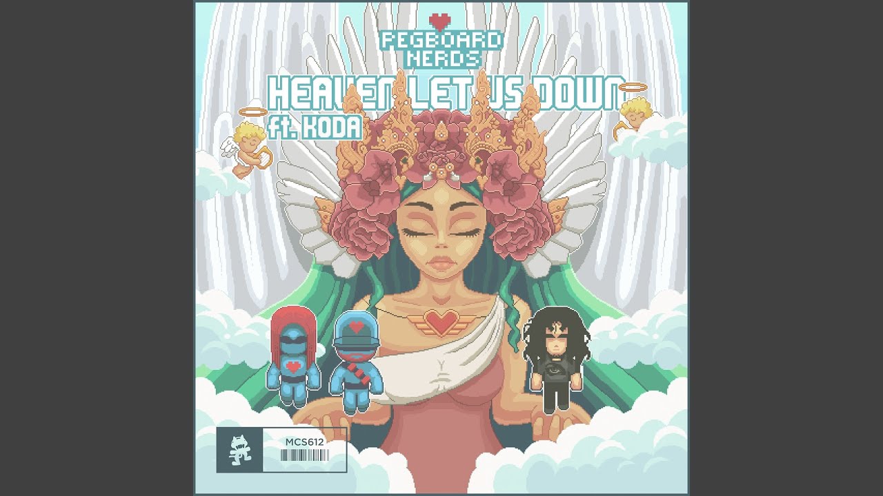 Heaven Let Us Down (feat. Koda)
