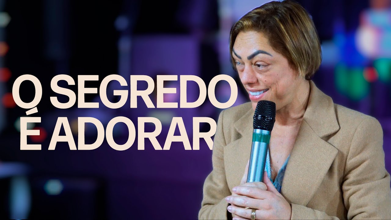 O Segredo é adorar -  Miss. Susana Paula Chenadad