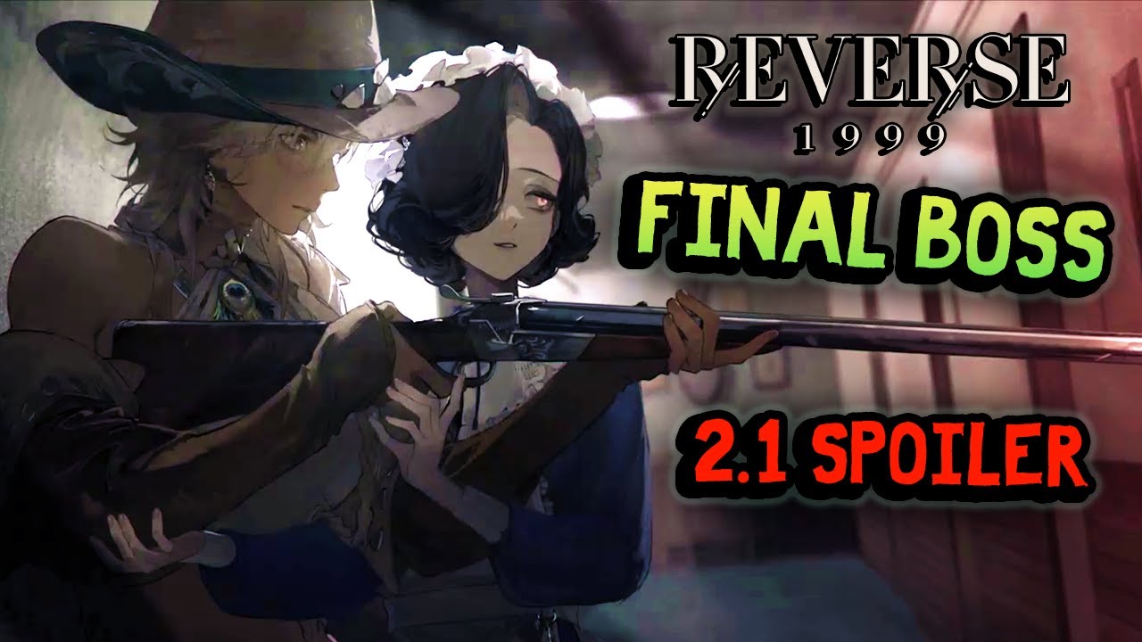 Reverse: 1999 2.1 Final Boss (SPOILER) | 2.1 Stream Clip