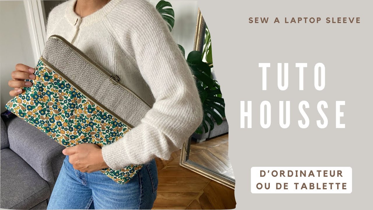#36 | Couture d'une housse d'ordinateur avec poche avant