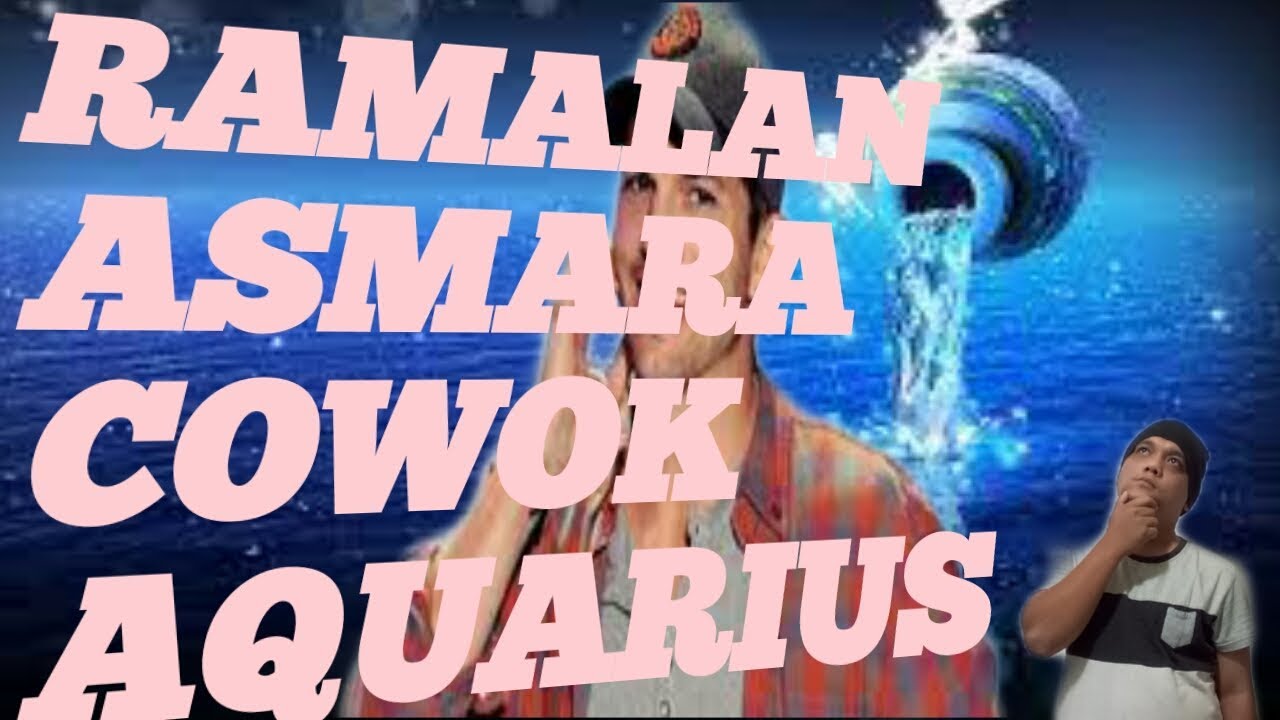 Ramalan Asmara Cowok Aquarius - Hati Hati Berhubungan Asmara Dengan Cowok Aquarius