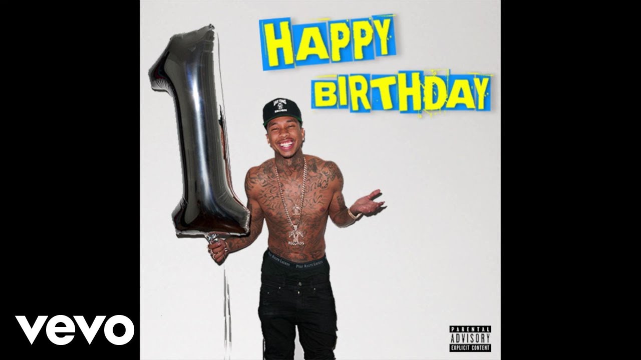 Tyga - Happy Birthday (Audio)