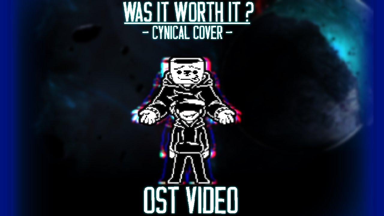 [EPILEPSY WARNING] - Was it worth it ? - [OST VIDEO] [A SKEPPY MEGALO]