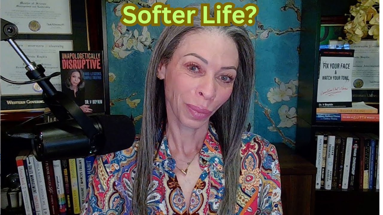 2026 RESOLUTION:  A Softer Life?
