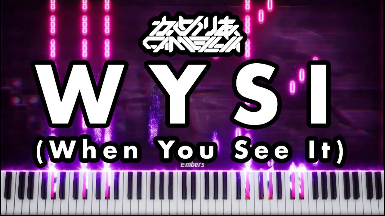 Camellia - WYSI (When You See It) (Piano version)