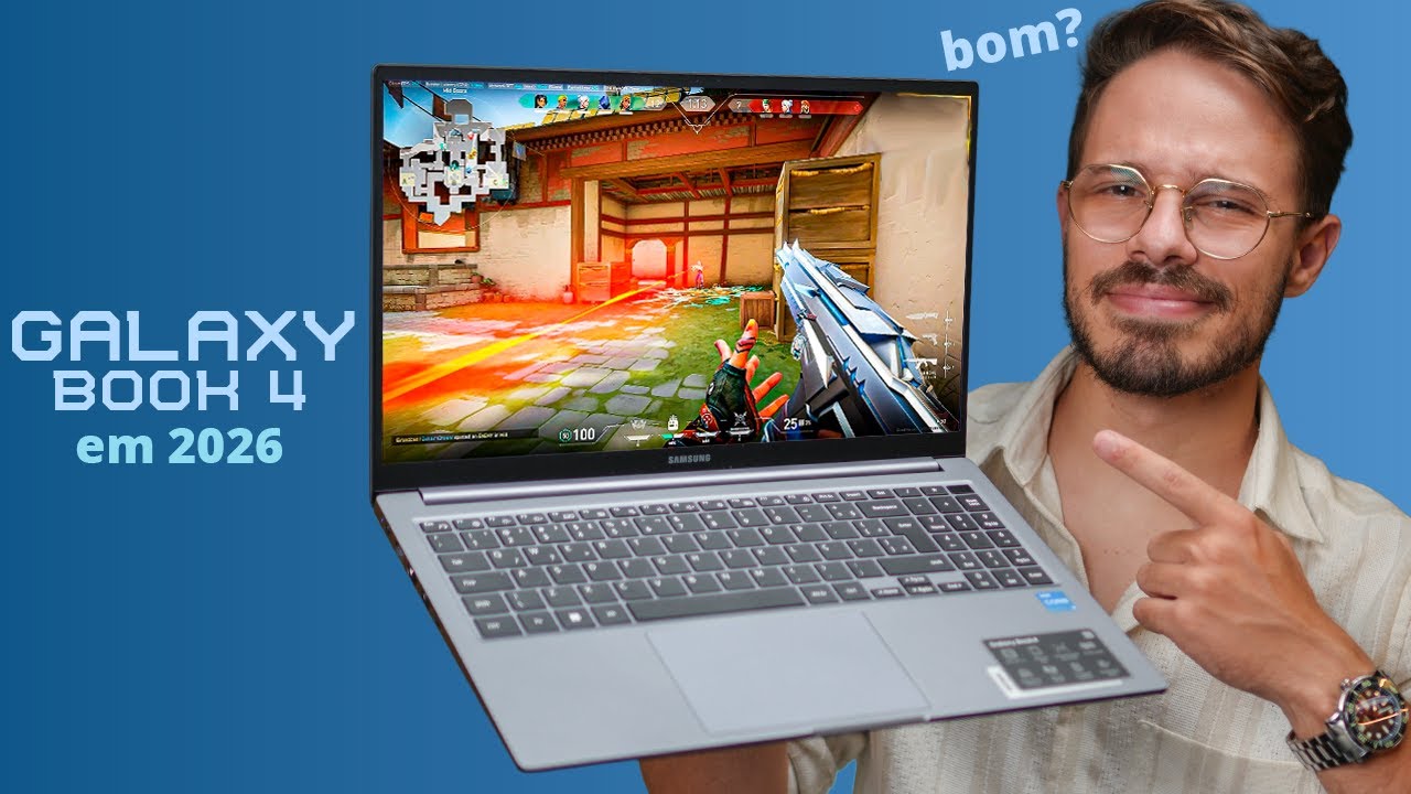 Vale comprar um GALAXY BOOK 4 em 2026? &eacute; um bom notebook basico?