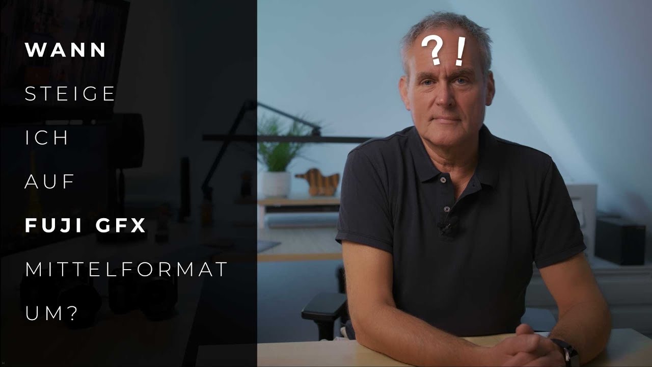 Wann kaufe ich mir endlich eine Fuji GFX Mittelformat Kamera
