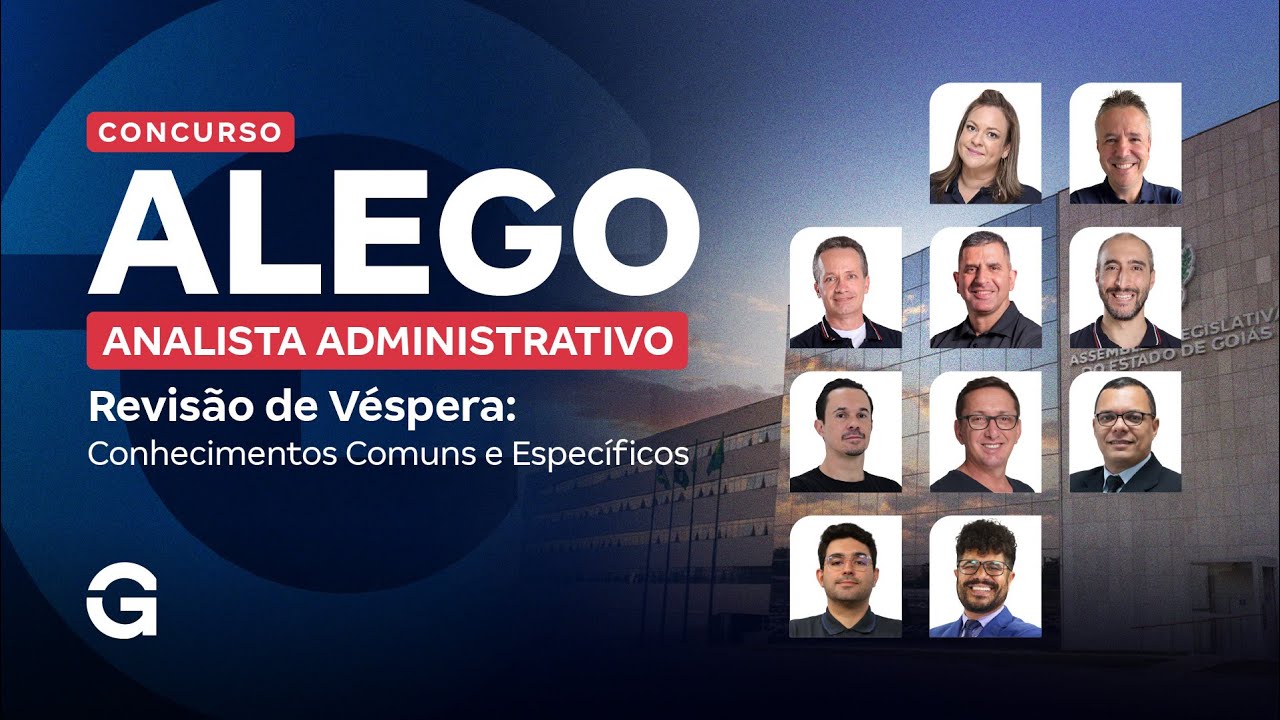 Concurso ALEGO | Revisão de Véspera: Conhecimentos Comuns e Específicos para Analista Administrativo