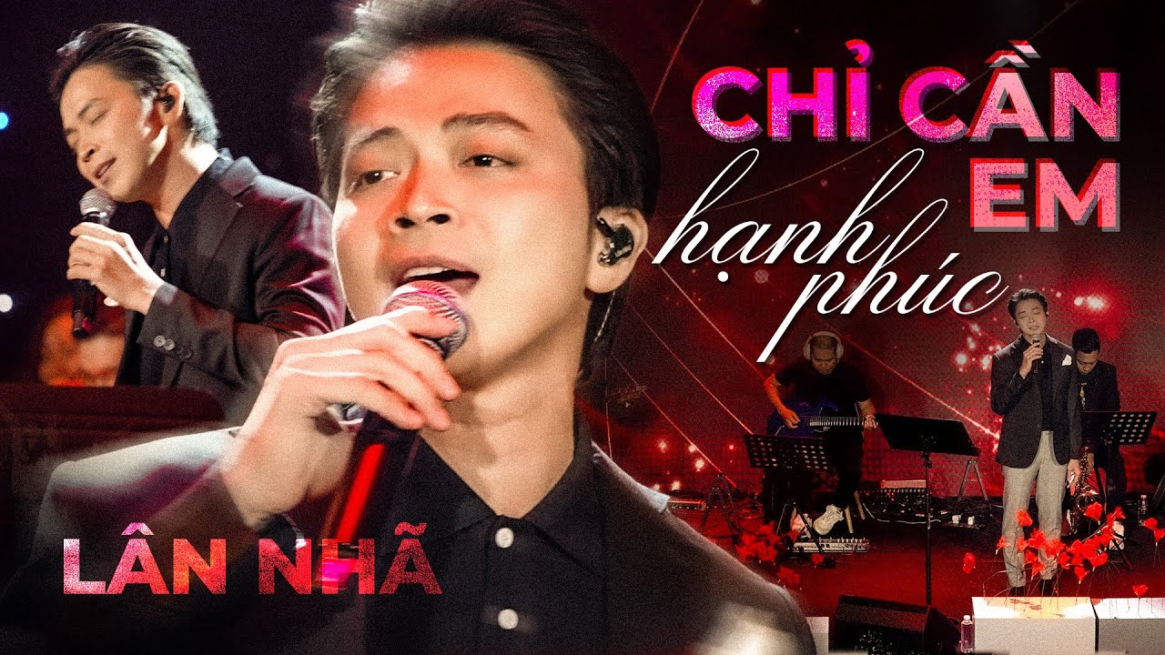 Chỉ Cần Em Hạnh Phúc - Lân Nhã | Official Music Video