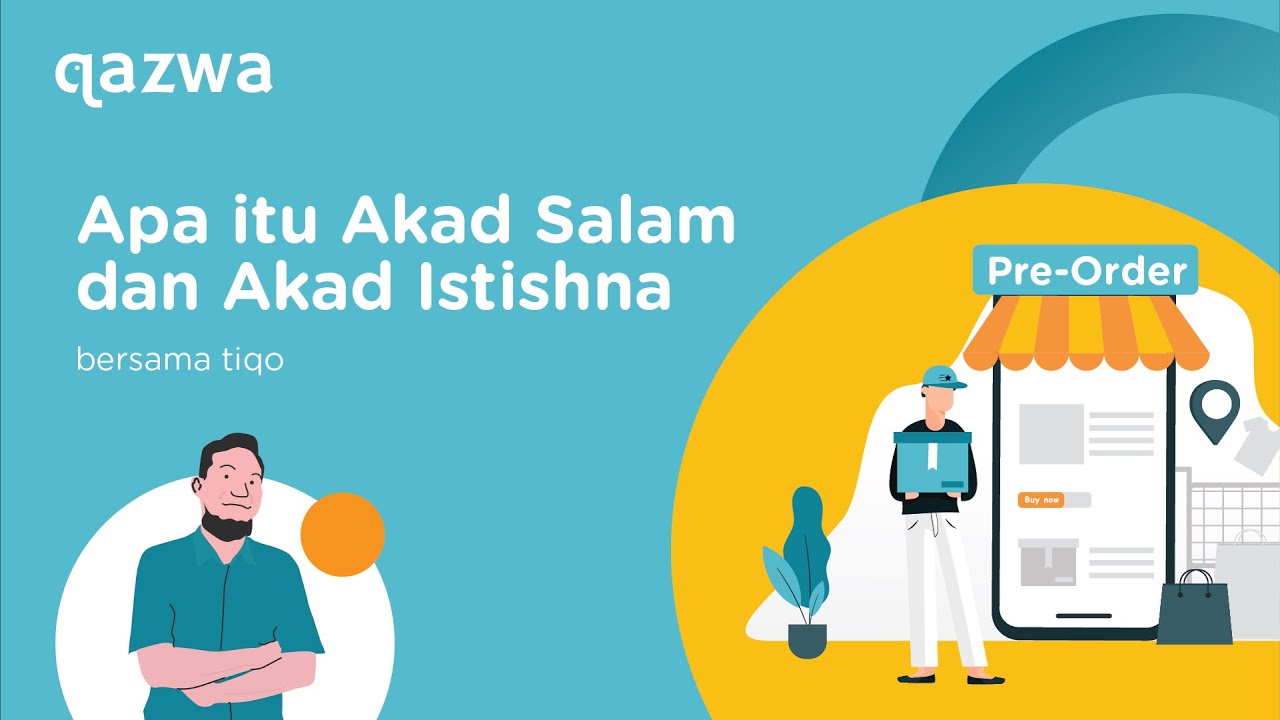 Apa itu akad salam dan akad istishna