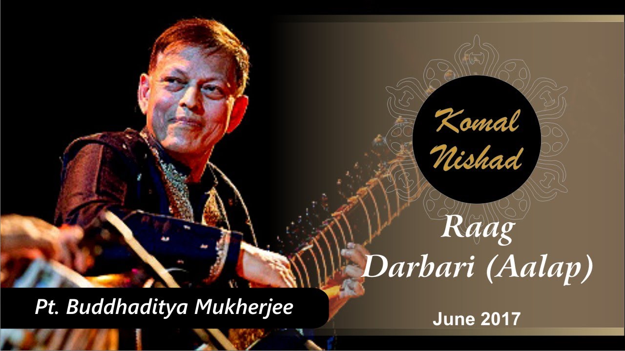 Raag Darbari  | Pt. Buddhaditya Mukherjee | Hindustani Classical Sitar | Part 1/3