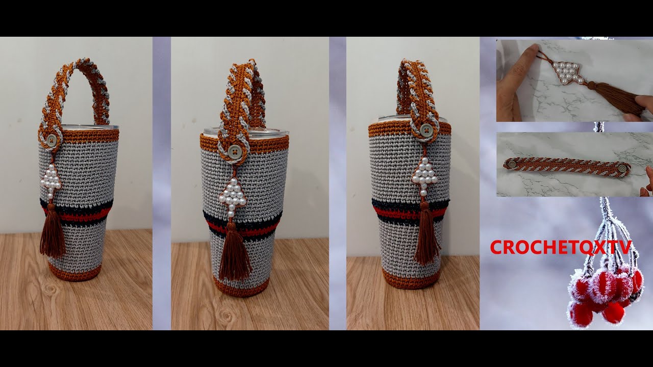 #125.❤️HƯỚNG DẪN MÓC TÚI GIỮ NHIỆT CHO LY YeTi-họa tiết GC- [⭐HOW TO CROCHET THE BAG for YETI cups⭐]