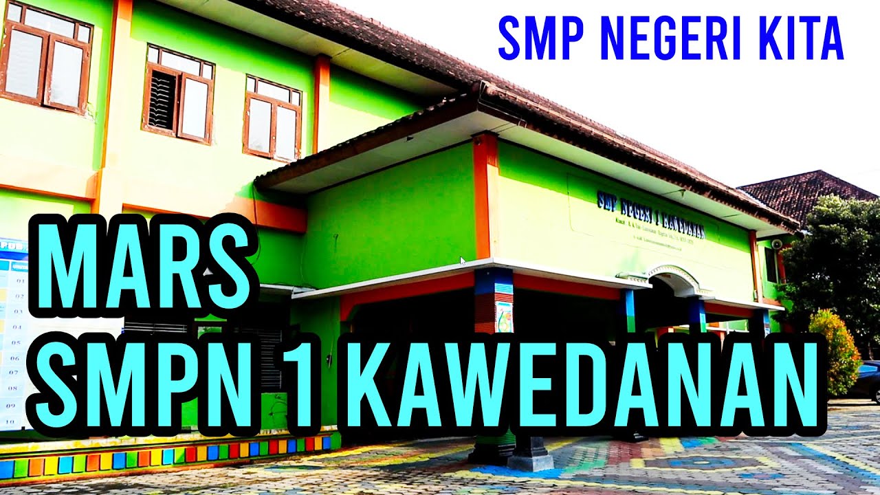 Mars SMPN 1 Kawedanan #smpnegrikita #pakipin #lagumars