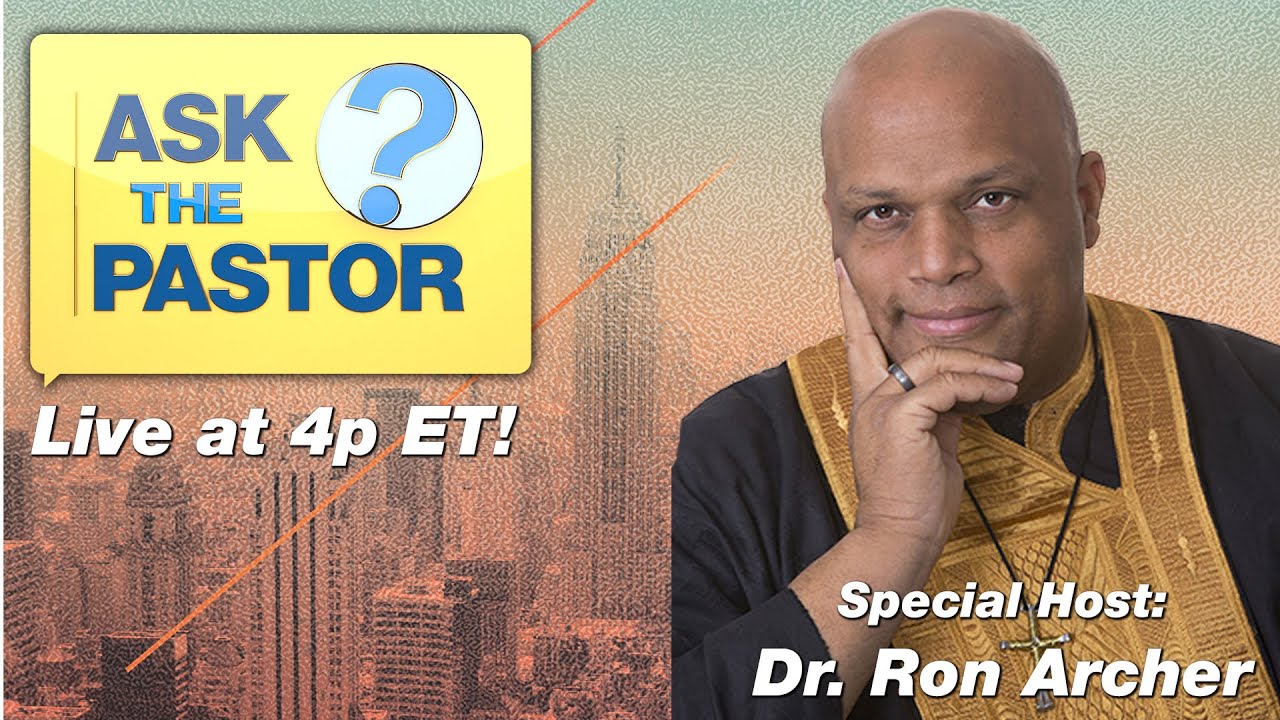 End your week right with ASK THE PASTOR! -  LIVE!!!