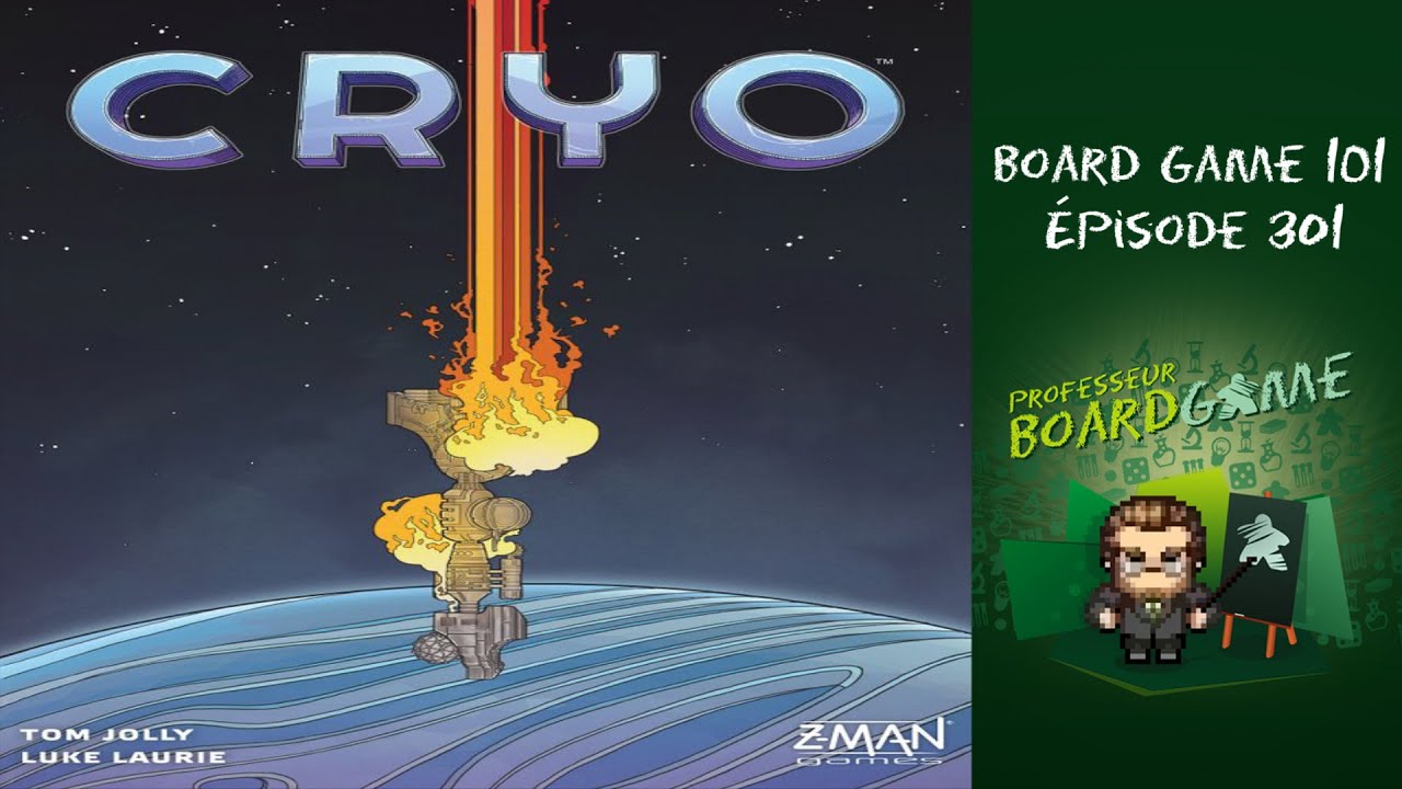 Board Game 101 (EP301) Cryo - Règles et critique