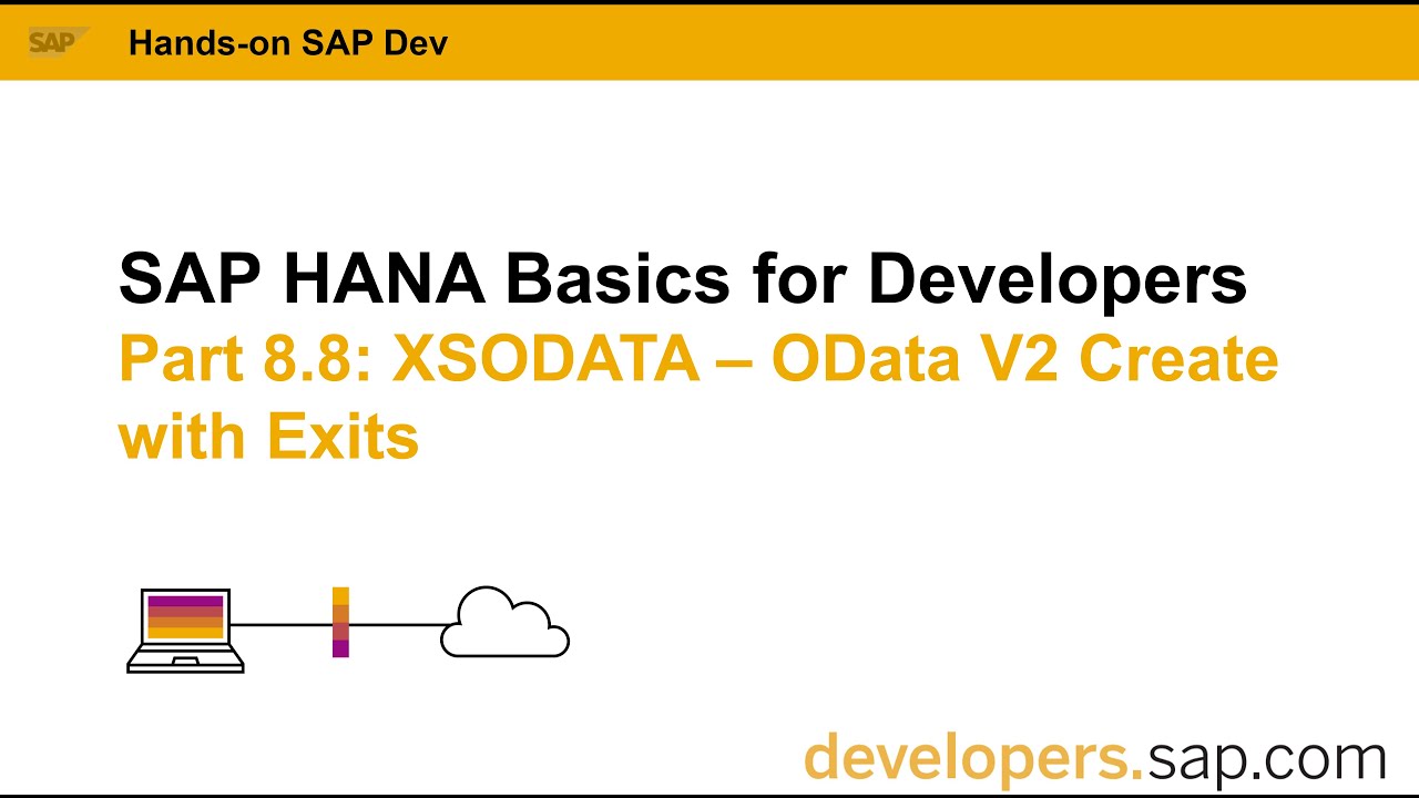 SAP HANA Basics For Developers: Part 8.8 XSODATA: OData V2 Create with Exits