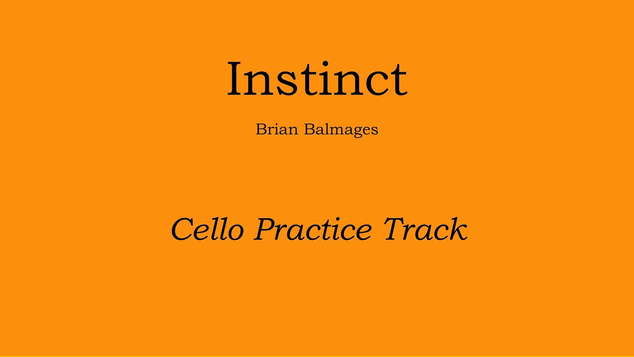 Instinct - Brian Balmages Cello Practcice Along Track