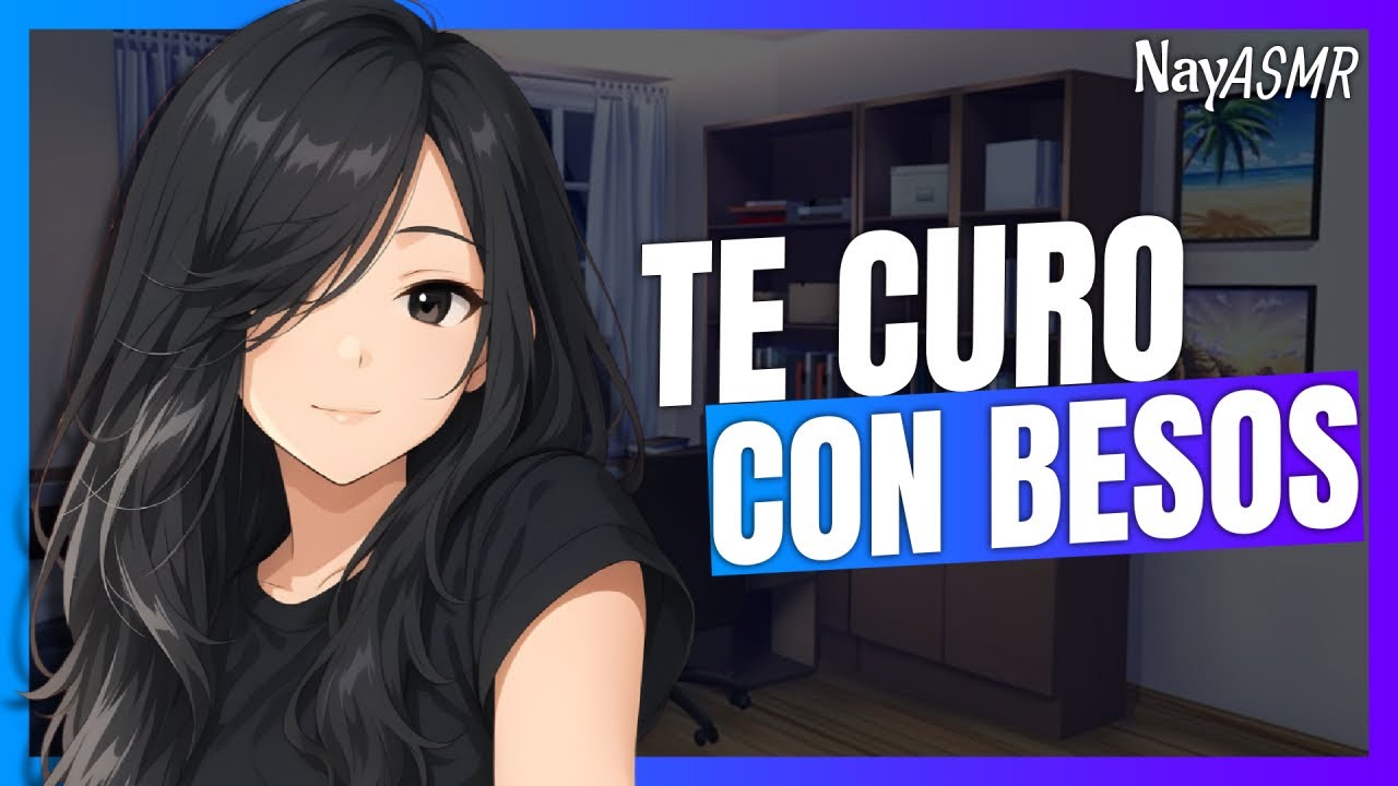 ASMR Tu AMIGA CARI&Ntilde;OSA te CUIDA ENFERMO y se DECLARA?! - Roleplay - NayASMR  