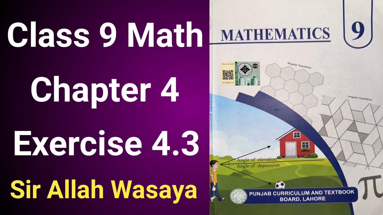 Class 9 Math Chapter 4 Exercise 4.3 Punjab Board | Class 9 Maths Unit 4 Exercise 4.3