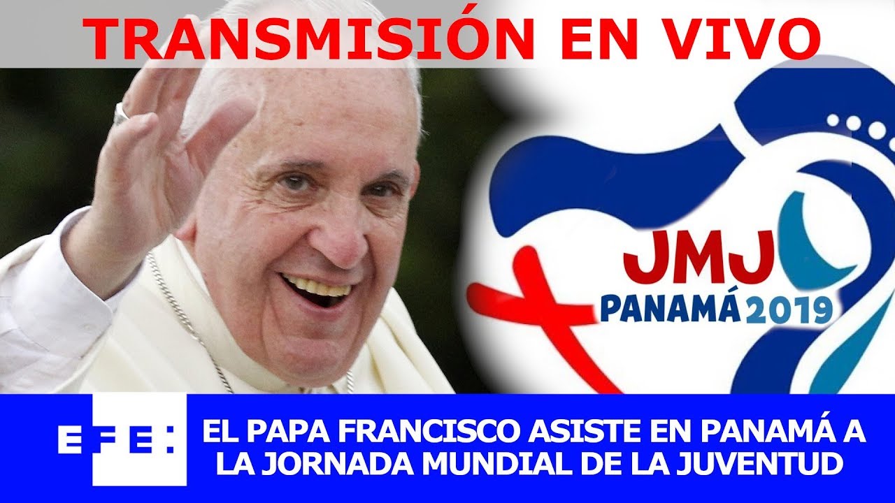 El papa Francisco llega a Panamá para participar en JMJ 2019