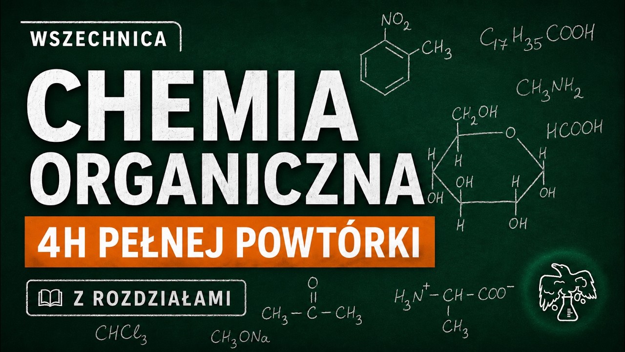 WSZECHNICA chemii ORGANICZNEJ *rozdziały* chemia matura | chemia organiczna