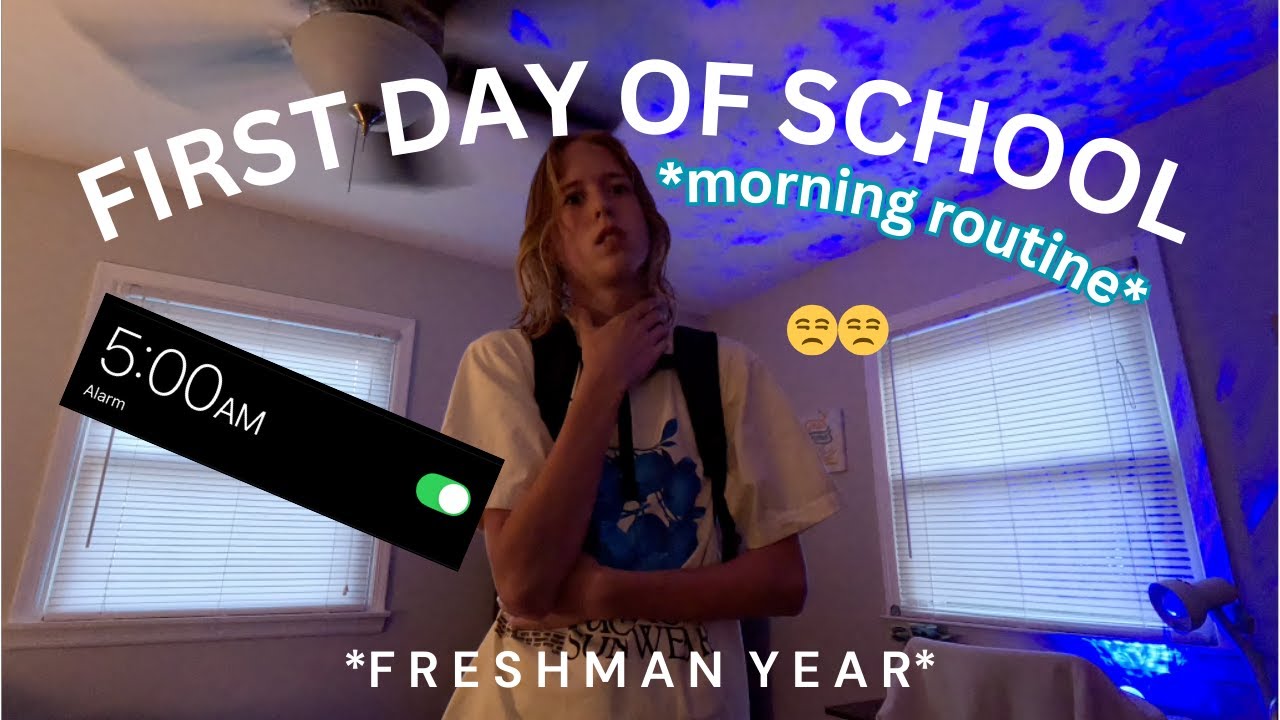 FIRST DAY OF SCHOOL *FRESHMAN YEAR* GRWM/MORNING ROUTINE