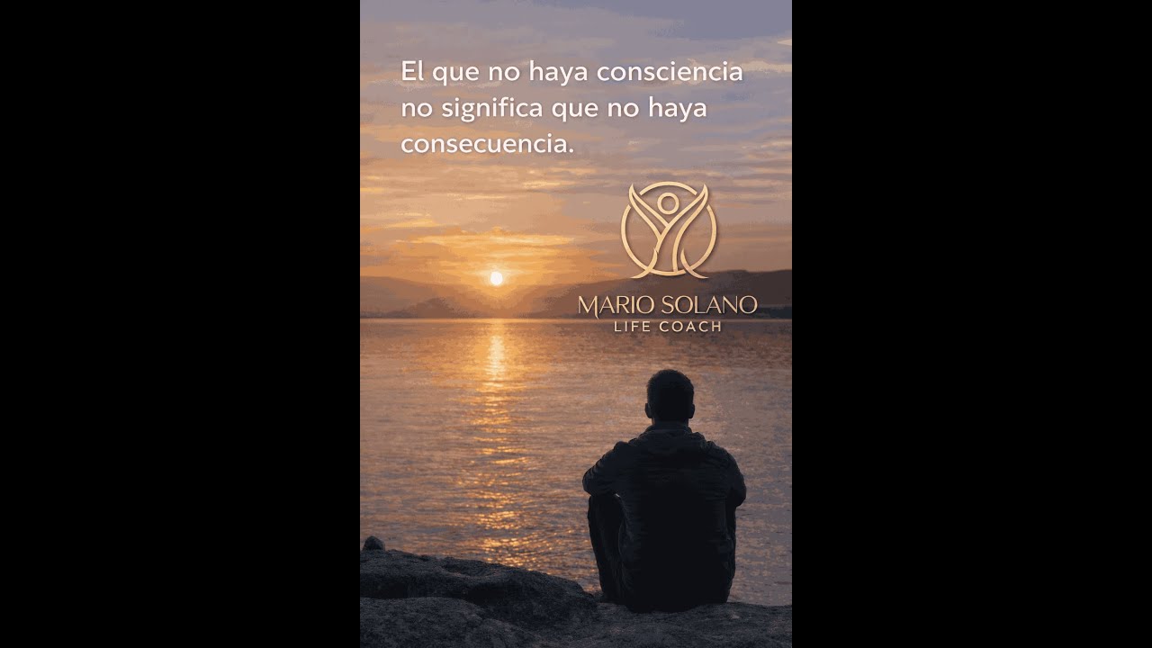 El que no haya consciencia no significa que no haya consecuencia.
