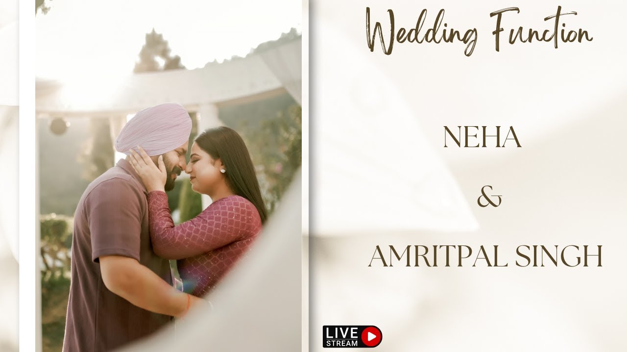 ll Live ll Wedding Ceremony *** NEHA & AMRITPAL SINGH ***