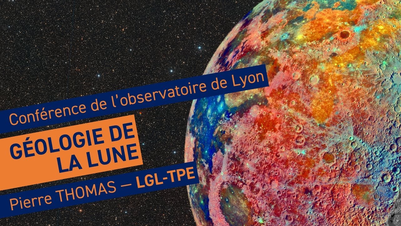 Géologie de la Lune | Conférence de l'observatoire de Lyon