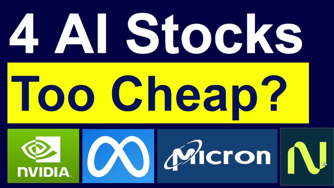 4 AI Stocks: Too Cheap? Recent Pullback = Opportunity? NVDA, MU, META, & NBIS