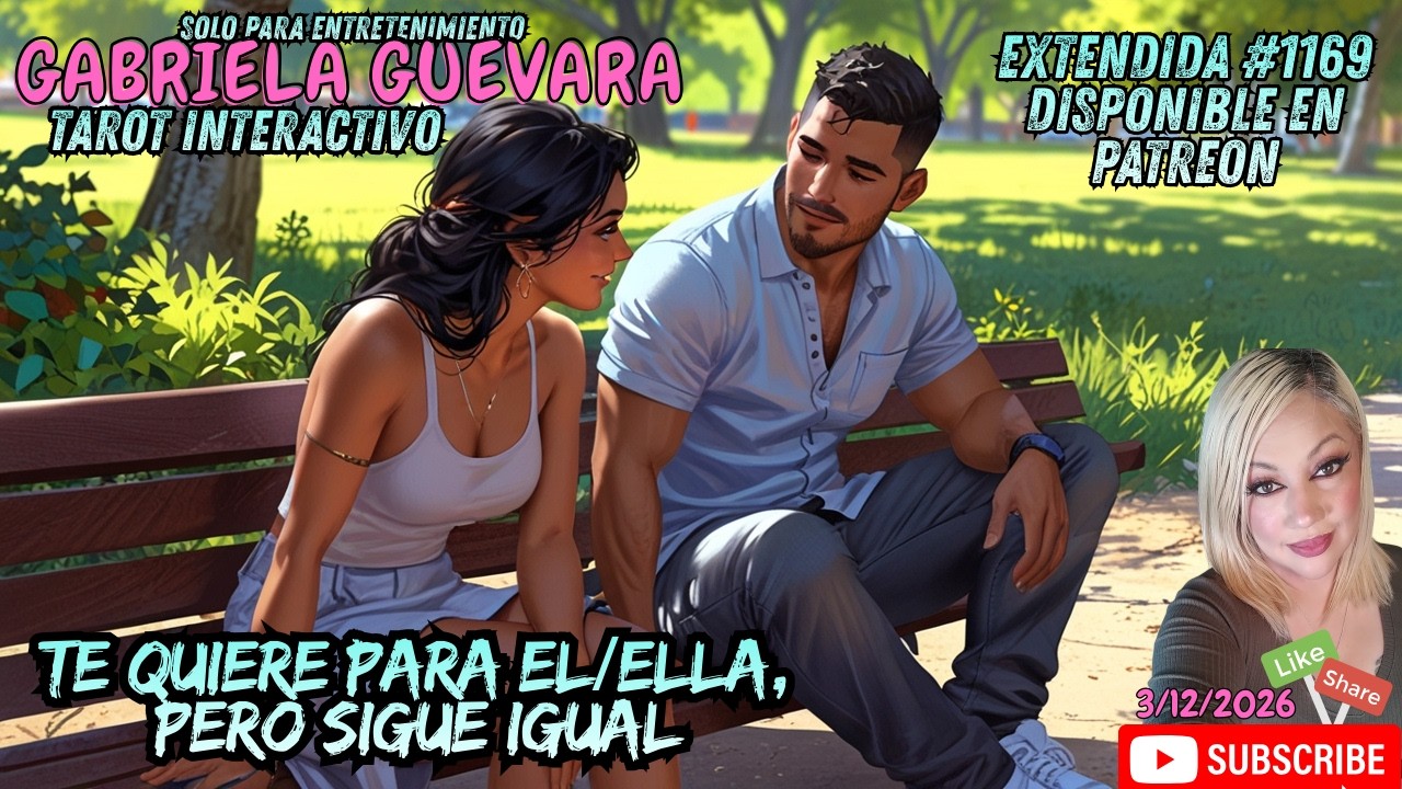 Te quiere para el/ella, pero sigue igual #tarot EXTENDIDA #1169