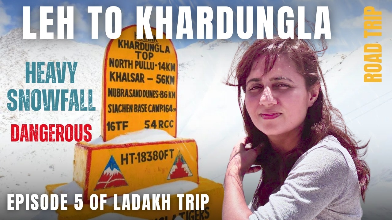 Leh To Khardungla 2026 | Ladakh ROAD TRIP Episode 5 (July2026)