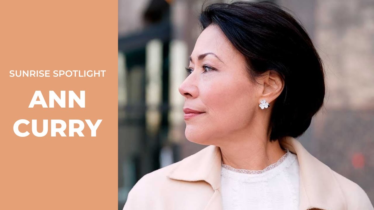 Sunrise Spotlight: Ann Curry