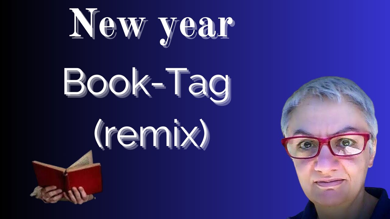 Book tag 76: New year (remix)