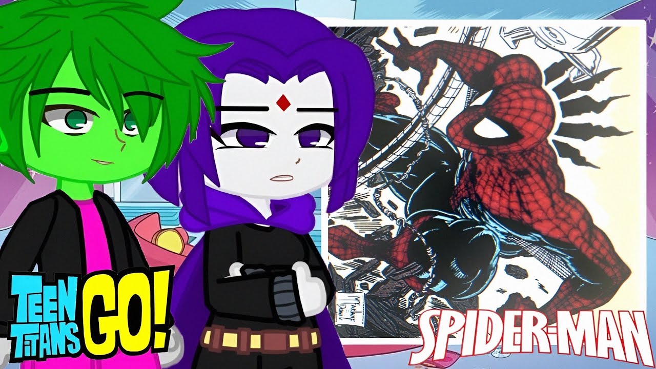 TeenTitans react to Peter Parker / Spider-Man as New Member ||COMIC|| [PUT IN 2X SPEED]