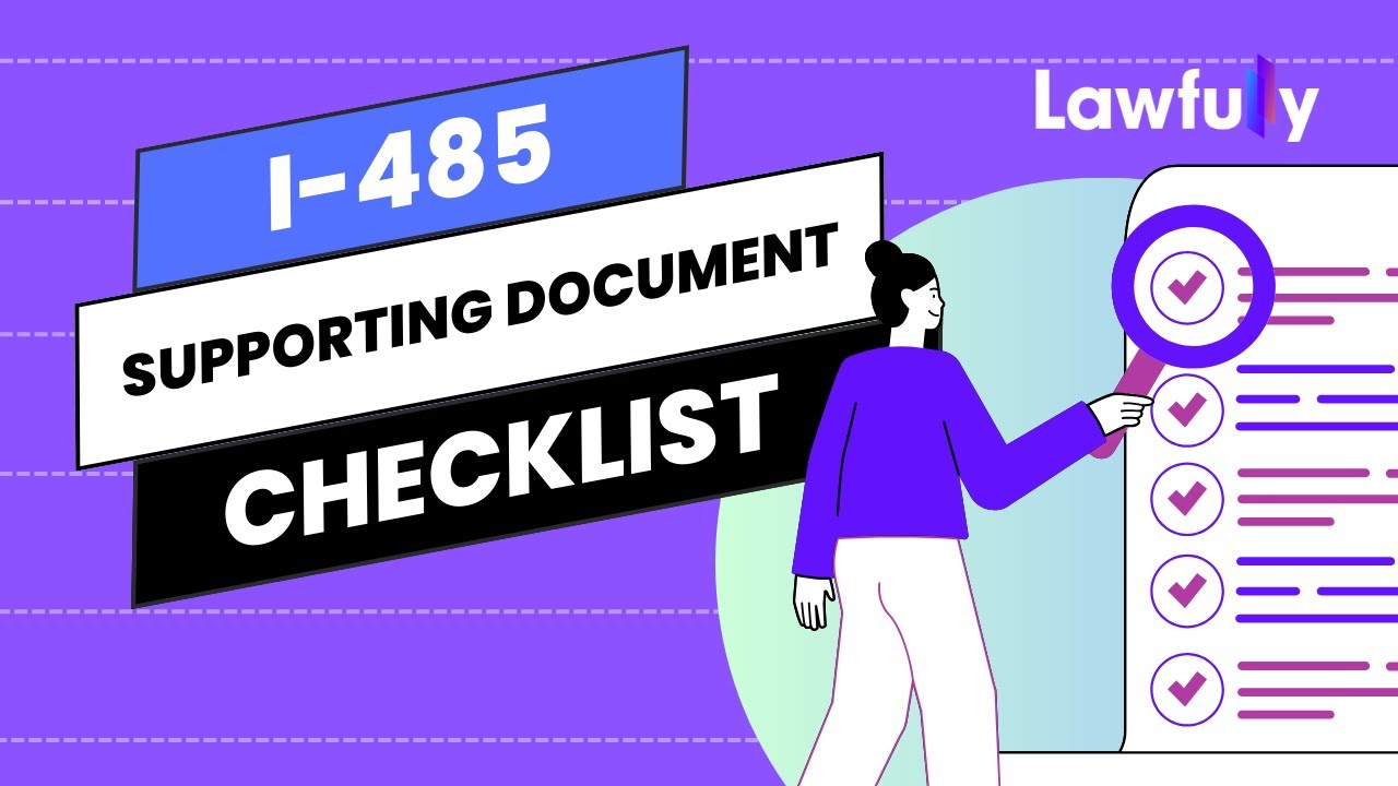 I-485 Supporting Documents Checklist | Adjustment of Status for Family-Based Applicants
