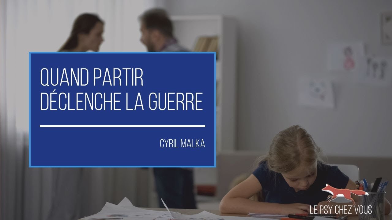 Quand Partir Déclenche la Guerre
