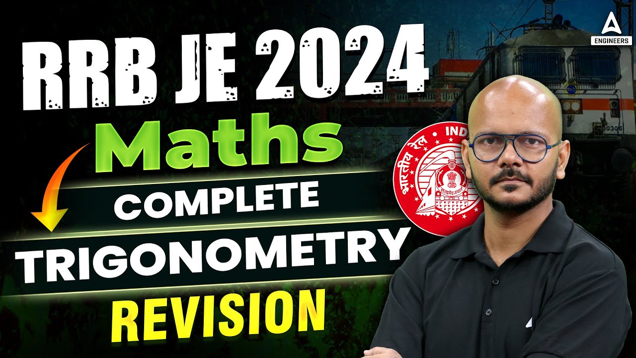 RRB JE Maths Marathon 2024 | Complete Trigonometry Revision | By Tarun Sir