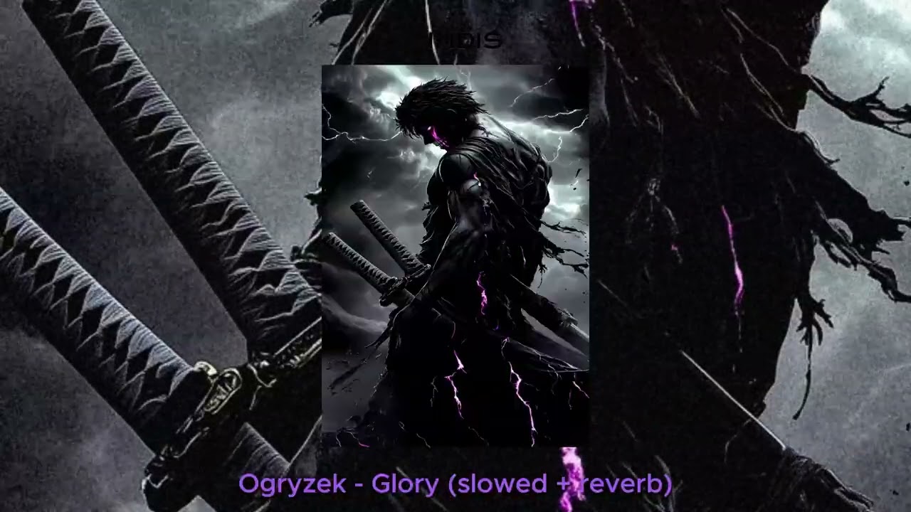 Ogryzek - Glory (slowed + reverb)