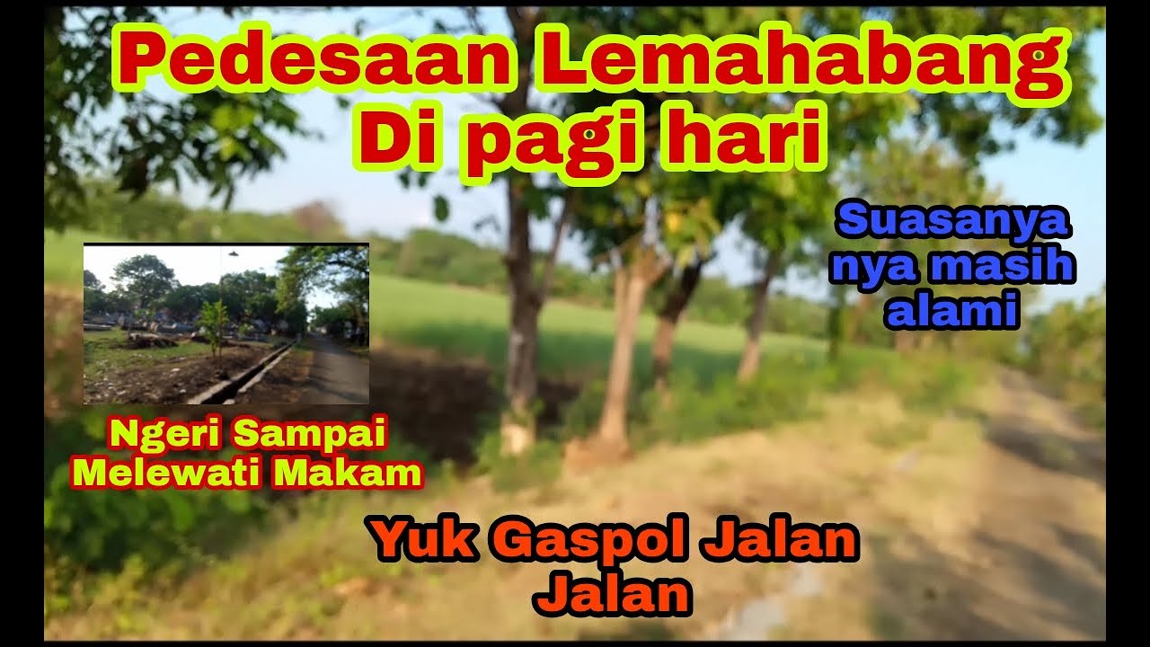 Flog Jalan Pedesaan Lemahabang (Tabet) || Wisata Official