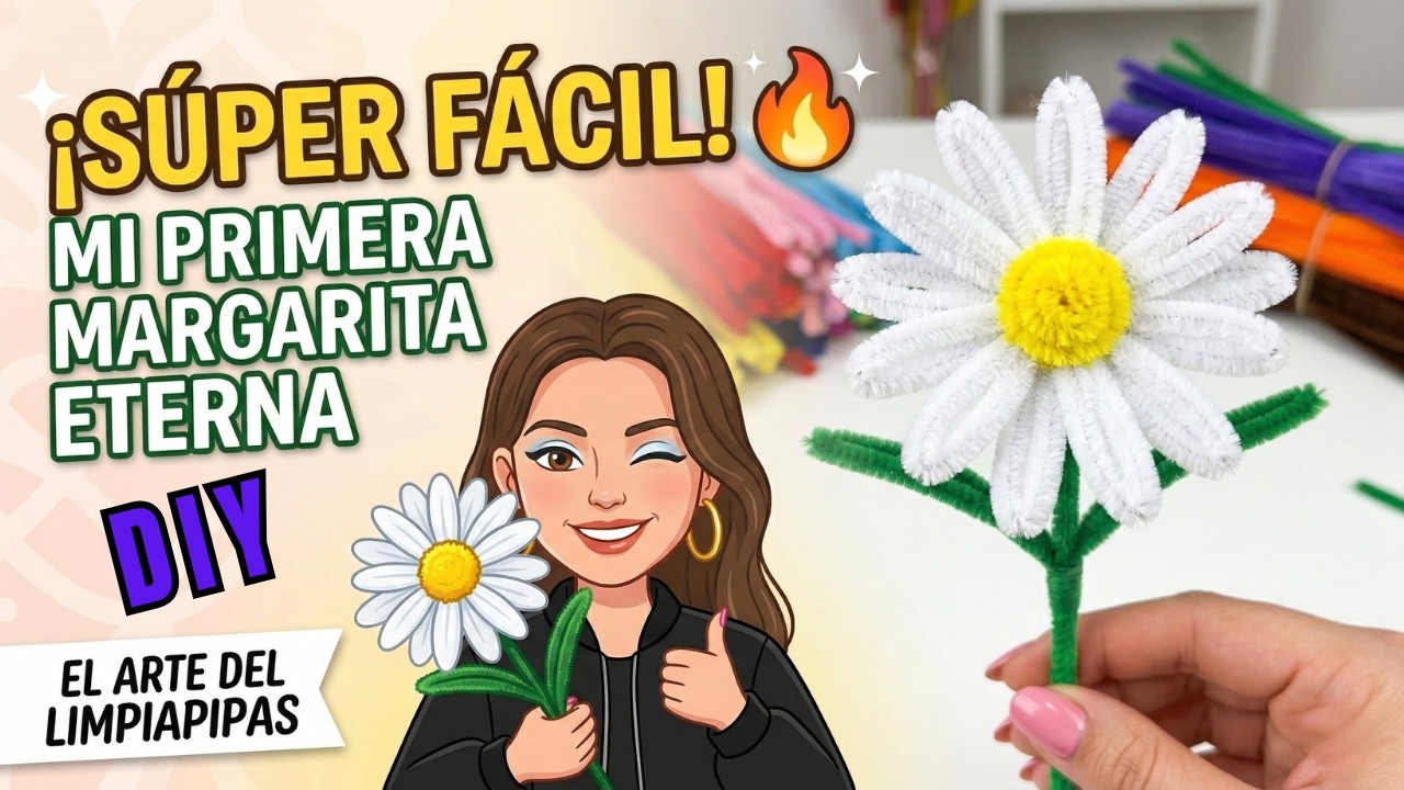 DIY Cómo hacer una MARGARITA de Limpiapipas Paso a Paso