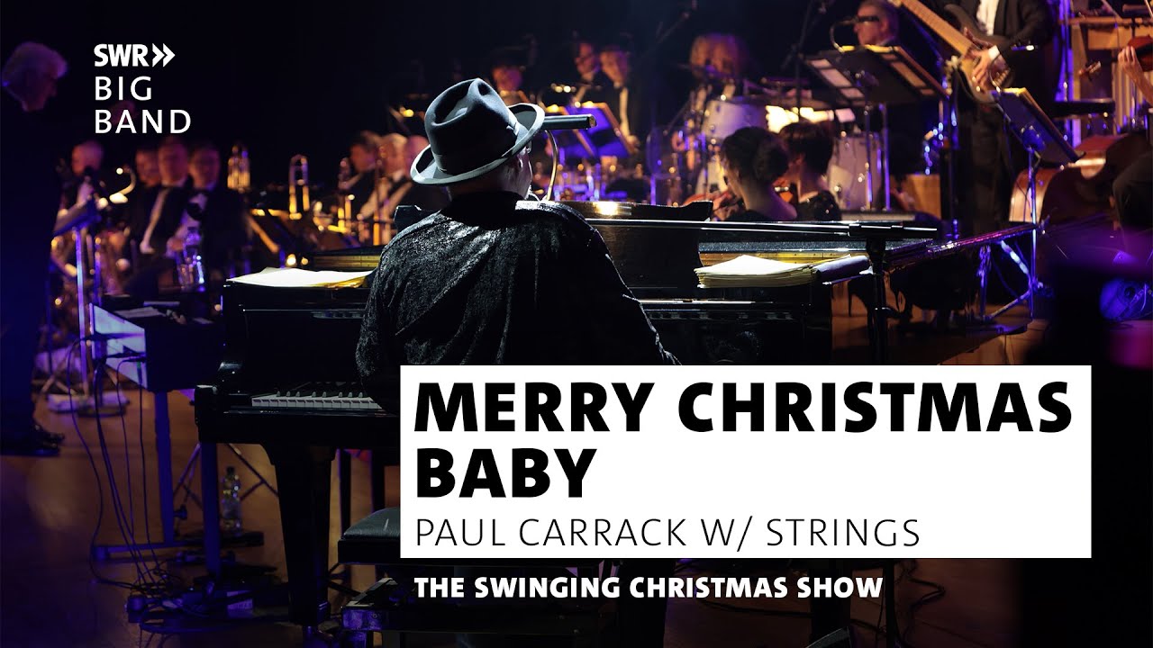 Merry Christmas Baby | SWR Big Band /w Strings & Paul Carrack | The Swinging Christmas Show
