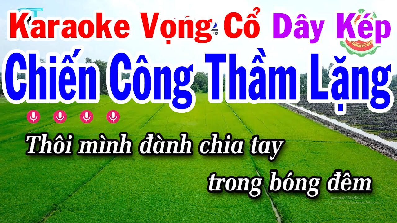 Karaoke Vọng Cổ Chiến Công Thầm Lặng Dây Kép - Điệu Lý