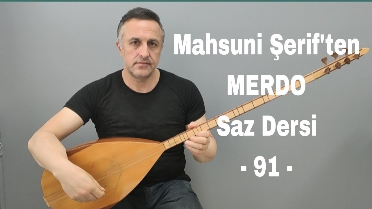 Mahzuni Şerif'ten MERDO & Saz Dersi 91