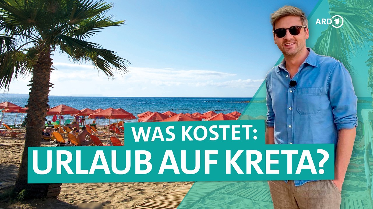 5 Tage Pauschalreise auf Kreta für unter 1000 Euro – Geht das? | ARD Reisen