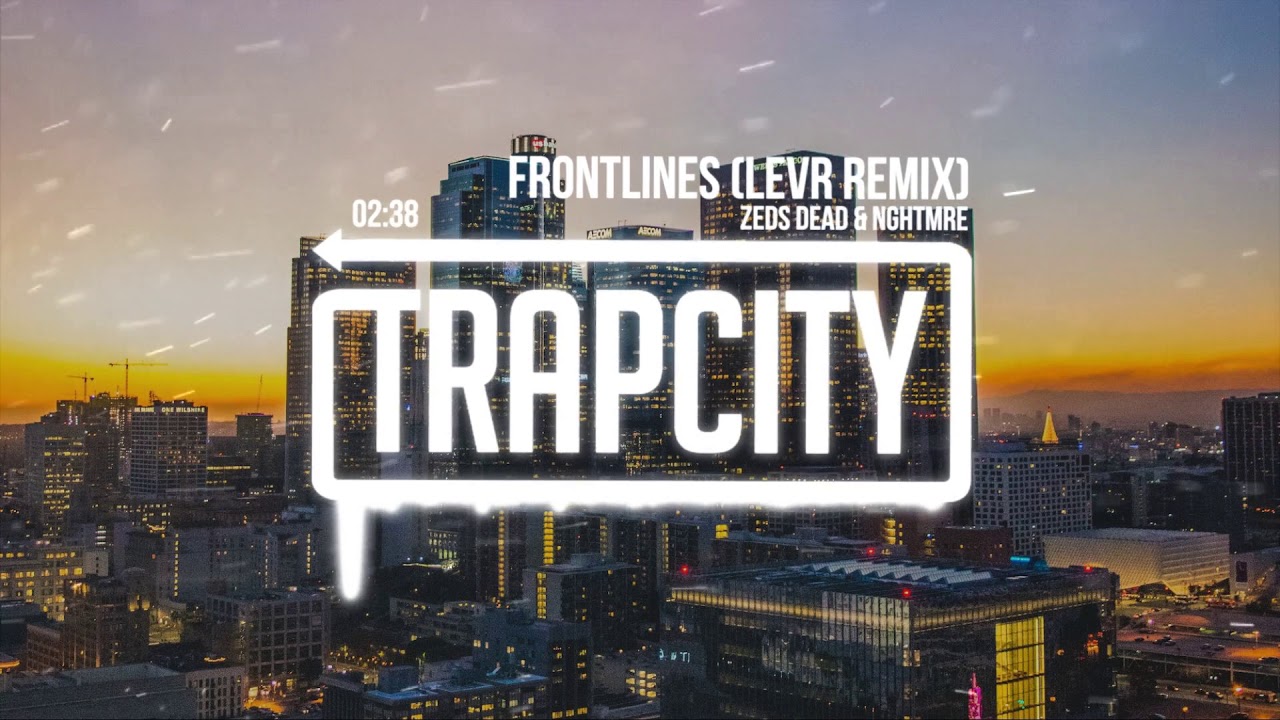 Zeds Dead & NGHTMRE - Frontlines (LEVR Remix)